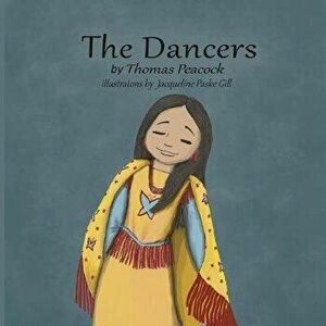The Dancers, Paperback - Jacqueline Paske Gill imagine
