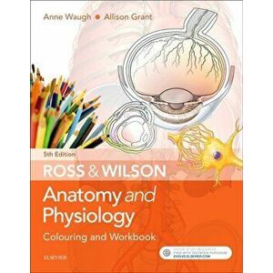 Ross & Wilson Anatomy and Physiology Colouring and Workbook, Paperback - *** imagine