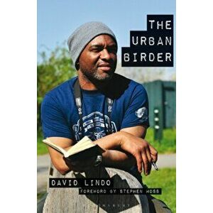 Urban Birder, Paperback - David Lindo imagine