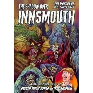 H.P. Lovecraft: The Shadow Over Innsmouth, Paperback - Trey Baldwin imagine