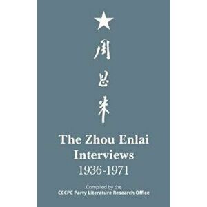 Zhou Enlai Interviews, 1936-1971, Paperback - *** imagine