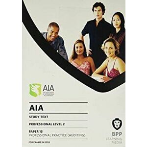 AIA 15 Professional Practice (Auditing). Study Text, Paperback - *** imagine