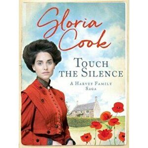 Touch the Silence, Paperback - Gloria Cook imagine