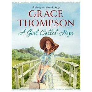 Girl Called Hope, Paperback - Grace Thompson imagine