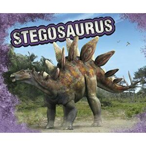 Stegosaurus, Paperback - Tammy Gagne imagine
