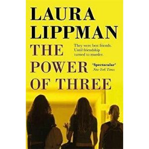 Power Of Three, Paperback - Laura Lippman imagine