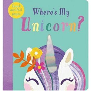 Where's My Unicorn?, Board book - *** imagine