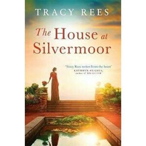 House at Silvermoor, Paperback - Tracy Rees imagine