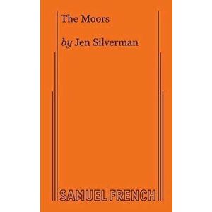 The Moors, Paperback - Jen Silverman imagine