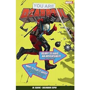You Are Deadpool, Paperback - Al Ewing imagine