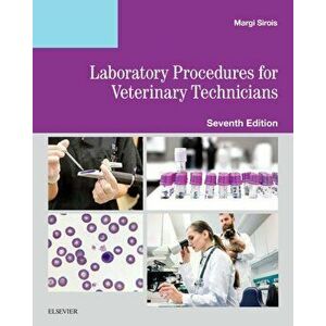 Laboratory Procedures for Veterinary Technicians, Paperback - Margi, EdD, MS, RVT, LAT Sirois imagine