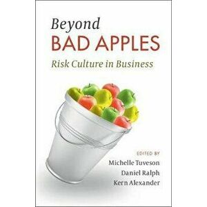 Beyond Bad Apples. Risk Culture in Business, Paperback - *** imagine