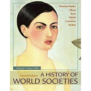 History of World Societies, Volume 2, Paperback - John P. McKay imagine