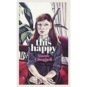 This Happy, Hardback - Niamh Campbell imagine