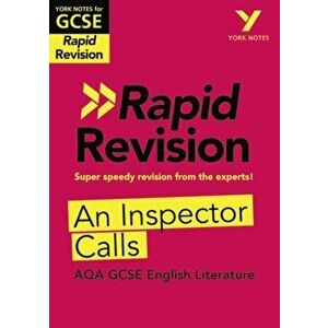 York Notes for AQA GCSE (9-1) Rapid Revision: An Inspector Calls, Paperback - Mary Green imagine