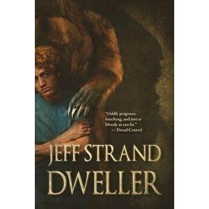 Dweller, Paperback - Jeff Strand imagine