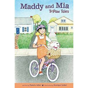 Maddy and Mia: TriPaw Tales, Paperback - Pamela Adler imagine