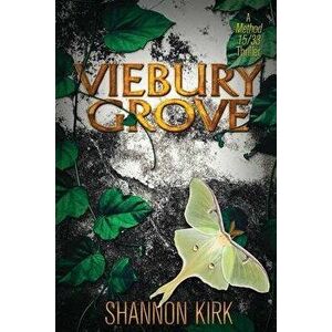 Viebury Grove, Paperback - Shannon Kirk imagine