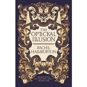 Optickal Illusion, Paperback - Rachel Halliburton imagine