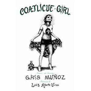 Coatlicue Girl, Paperback - *** imagine