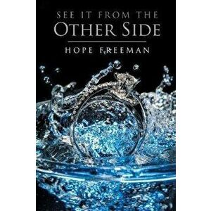 See It From The Other Side, Paperback - Hope Freeman imagine
