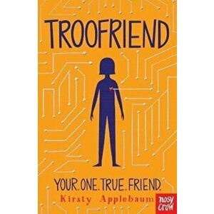 TrooFriend, Paperback - Kirsty Applebaum imagine