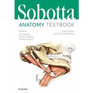 Sobotta Anatomy Textbook. English Edition with Latin Nomenclature, Hardback - *** imagine