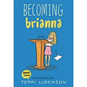 Becoming Brianna, Paperback - Terri Libenson imagine