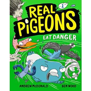 Real Pigeons Eat Danger (Book 2), Hardcover - Andrew McDonald imagine