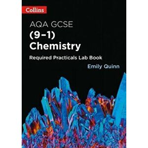 AQA GCSE Chemistry (9-1) Required Practicals Lab Book, Paperback - Emily Quinn imagine