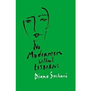 No Modernism Without Lesbians, Hardback - Diana Souhami imagine