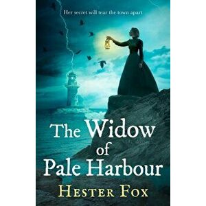 Widow Of Pale Harbour, Paperback - Hester Fox imagine