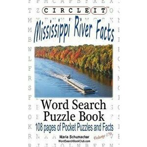 Circle It, Mississippi River Facts, Word Search, Puzzle Book, Paperback - Lowry Global Media LLC imagine