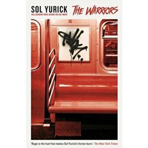 Warriors, Paperback - Sol Yurick imagine