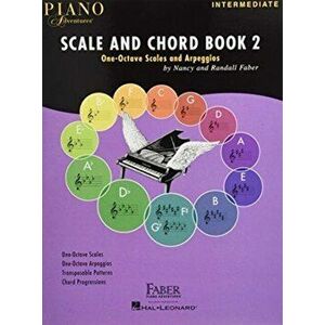 Piano Adventures. Scale And Chord Book 2, Paperback - Randall Faber imagine