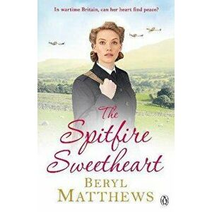 Spitfire Sweetheart, Paperback - Beryl Matthews imagine