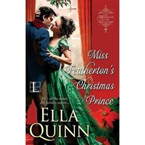 Miss Featherton's Christmas Prince, Paperback - Ella Quinn imagine