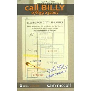 Call Billy 07899232007. Have you called Billy yet?, Paperback - *** imagine