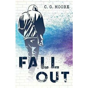 Fall Out, Paperback - C. G. Moore imagine