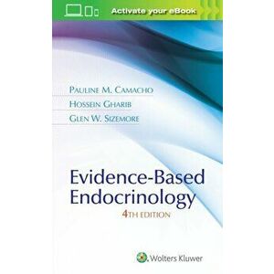 Evidence-Based Endocrinology, Paperback - Pauline M, MD Camacho imagine