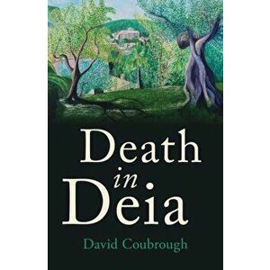 Death in Deia, Paperback - David Coubrough imagine