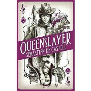 Spellslinger 5: Queenslayer, Paperback - Sebastien de Castell imagine