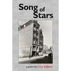 Song of Stars, Paperback - Guus Luijters imagine