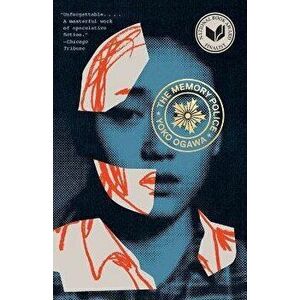 The Memory Police, Paperback - Yoko Ogawa imagine