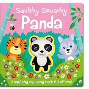 Squishy Squashy Panda, Board book - Jenny Copper imagine
