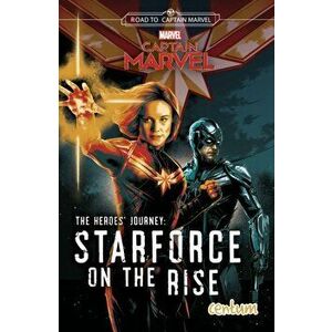 Captain Marvel: Hero's Journey: Starforce on the Rise, Paperback - *** imagine