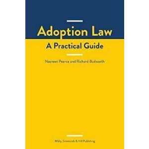 Adoption Law: A Practical Guide, Paperback - Richard Budworth imagine