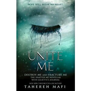 Unite Me, Paperback - Tahereh Mafi imagine