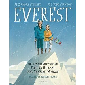 Everest: The Remarkable Story of Edmund Hillary and Tenzing Norgay, Hardback - Alexandra Stewart imagine