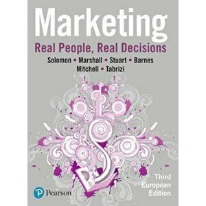 Marketing. Real People, Real Decisions, Paperback - Wendy Tabrizi imagine